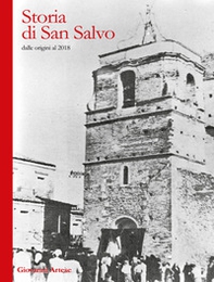 Storia di San Salvo dalle origini al 2018 - Librerie.coop