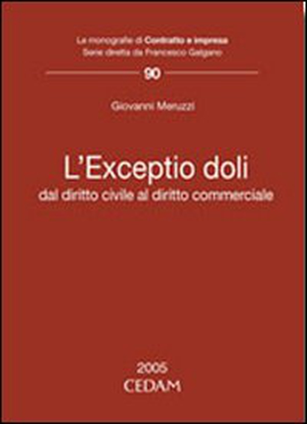 L'exceptio doli. Dal diritto civile al diritto commerciale - Librerie.coop