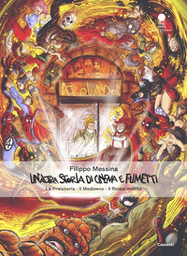 Un'altra storia di cinema e fumetti. La preistoria, il Medioevo, il Rinascimento - Librerie.coop Un'altra storia di cinema e fumetti. La preistoria, il Medioevo, il Rinascimento - Librerie.coop
