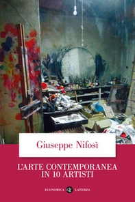 L'arte contemporanea in 10 artisti - Librerie.coop