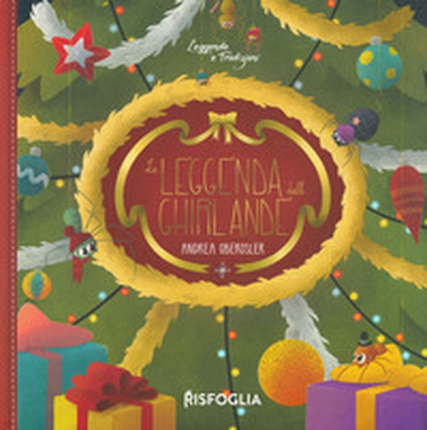 La leggenda delle ghirlande - Librerie.coop La leggenda delle ghirlande - Librerie.coop