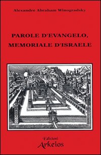 Parole d'evangelo. Memoriale d'Israele - Librerie.coop