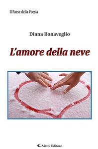 L'amore della neve - Librerie.coop