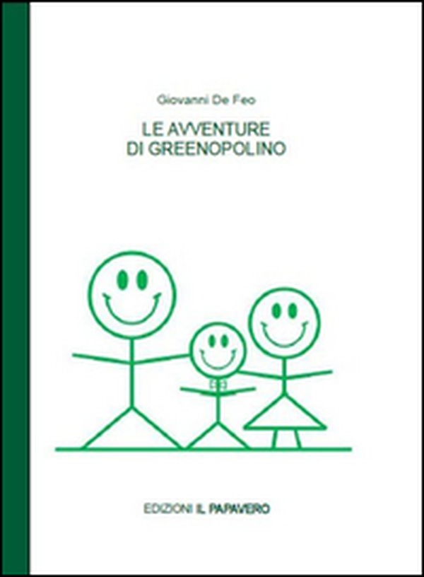 Le avventure di Greenopolino. Quaderno - Vol. 1 - Librerie.coop Le avventure di Greenopolino. Quaderno - Vol. 1 - Librerie.coop