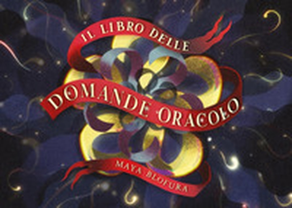 Il libro delle domande oracolo. Ediz. deluxe - Librerie.coop Il libro delle domande oracolo. Ediz. deluxe - Librerie.coop