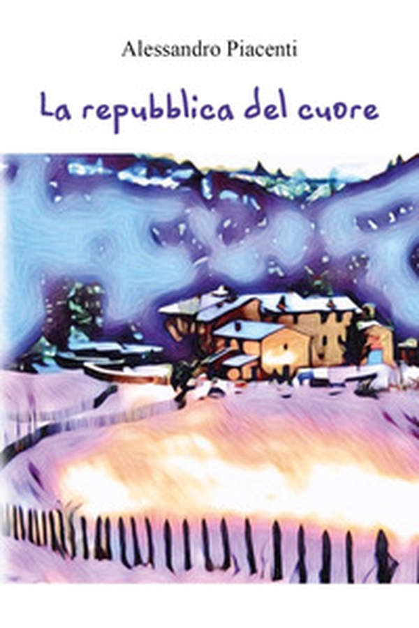 La repubblica del cuore - Librerie.coop La repubblica del cuore - Librerie.coop