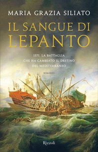 Il sangue di Lepanto - Librerie.coop