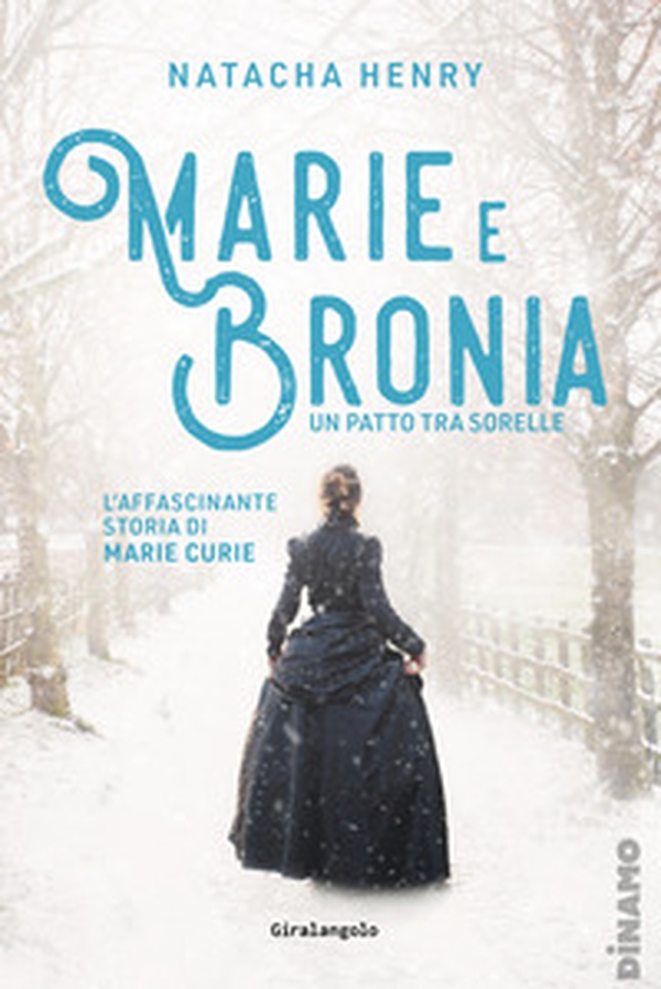 Marie e Bronia. Un patto tra sorelle - Librerie.coop Marie e Bronia. Un patto tra sorelle - Librerie.coop