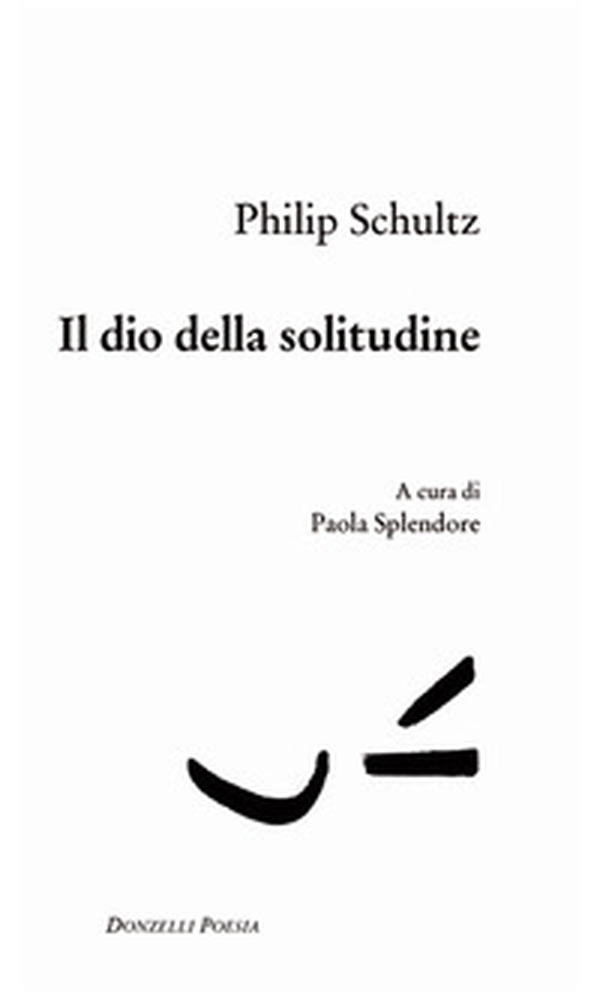 Il dio della solitudine. Testo inglese a fronte - Librerie.coop Il dio della solitudine. Testo inglese a fronte - Librerie.coop