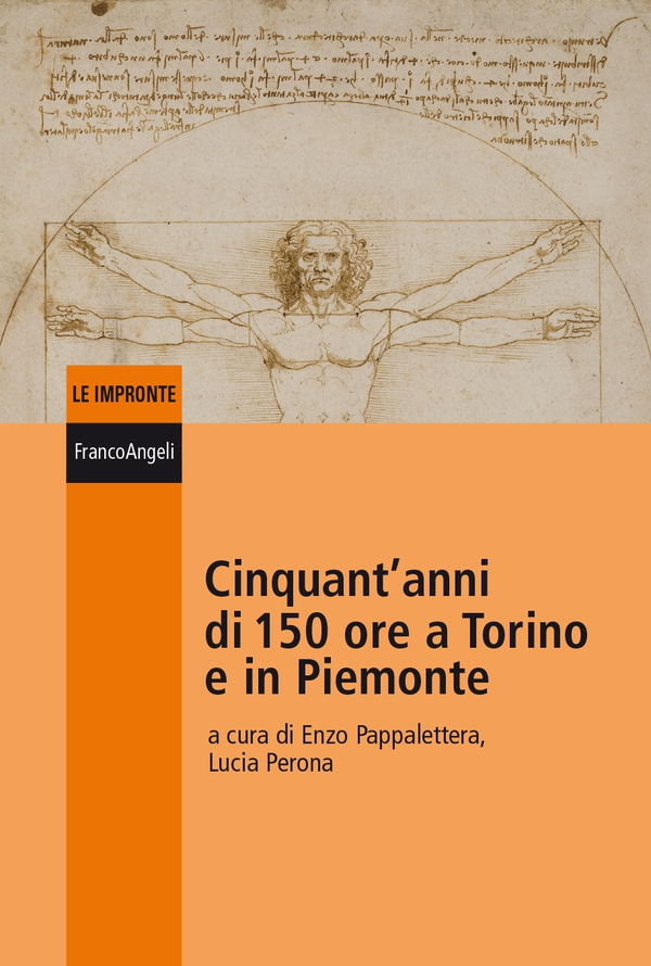 Cinquant'anni di 150 ore a Torino e in Piemonte - Librerie.coop Cinquant'anni di 150 ore a Torino e in Piemonte - Librerie.coop