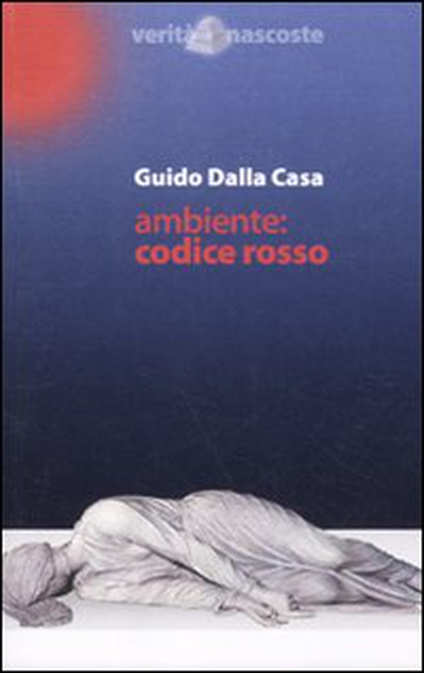 Ambiente: codice rosso - Librerie.coop Ambiente: codice rosso - Librerie.coop