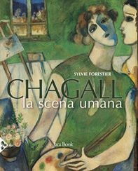 Chagall. La scena umana - Librerie.coop
