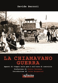 La chiamavano guerra - Librerie.coop La chiamavano guerra - Librerie.coop
