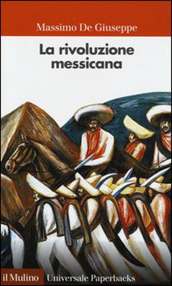 La rivoluzione messicana - Librerie.coop La rivoluzione messicana - Librerie.coop