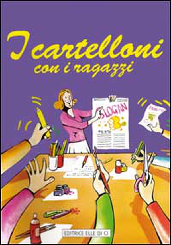 I cartelloni con i ragazzi - Librerie.coop I cartelloni con i ragazzi - Librerie.coop