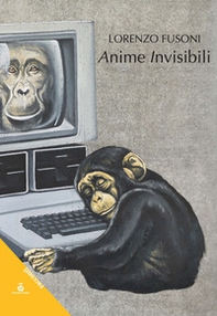 Anime invisibili - Librerie.coop