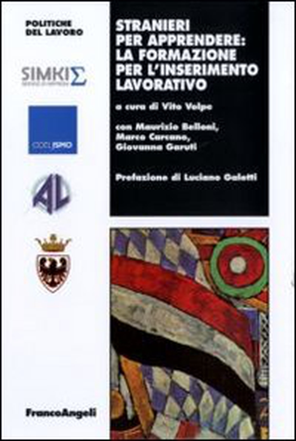 Stranieri per apprendere: la formazione per l'inserimento lavorativo - Librerie.coop Stranieri per apprendere: la formazione per l'inserimento lavorativo - Librerie.coop