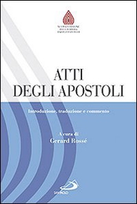 Atti degli Apostoli. Introduzione, traduzione e commento - Librerie.coop Atti degli Apostoli. Introduzione, traduzione e commento - Librerie.coop