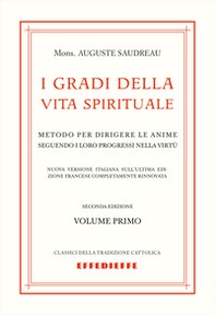 I gradi della vita spirituale - Vol. 1 - Librerie.coop