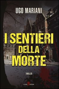 I sentieri della morte - Librerie.coop