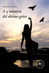 A 4 minutos del último grito - Librerie.coop