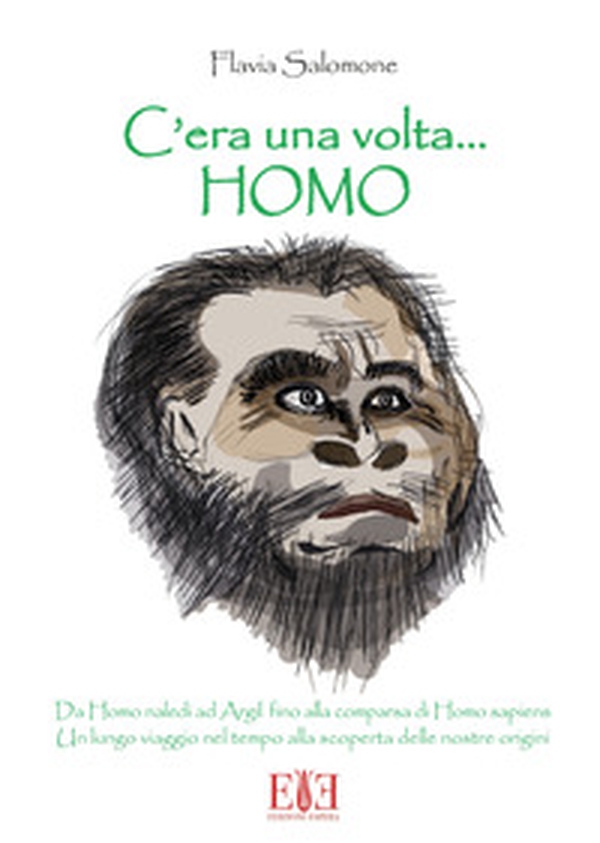 C'era una volta... Homo - Librerie.coop C'era una volta... Homo - Librerie.coop
