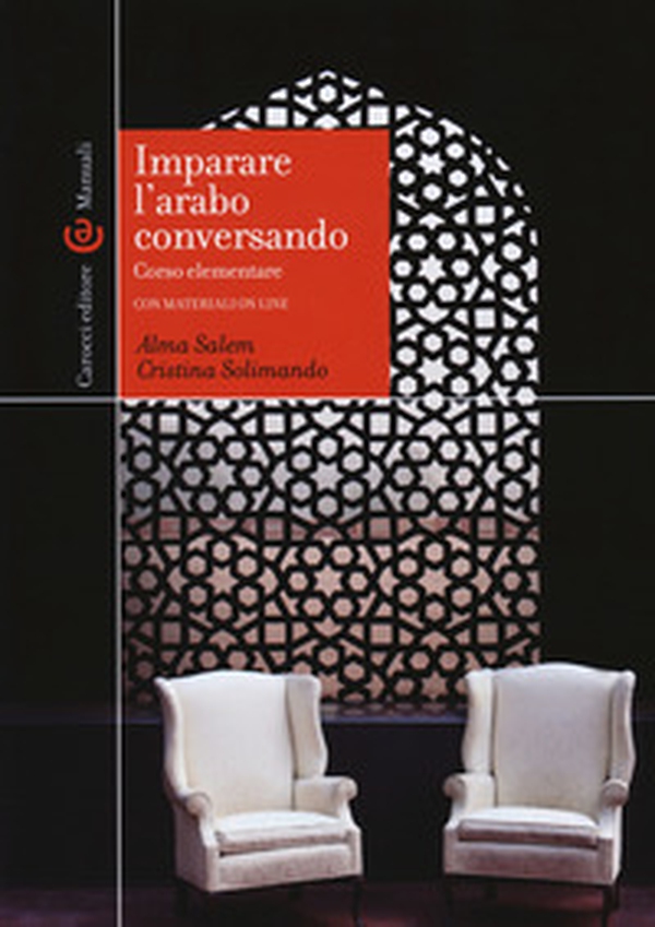 Imparare l'arabo conversando. Corso elementare - Librerie.coop Imparare l'arabo conversando. Corso elementare - Librerie.coop
