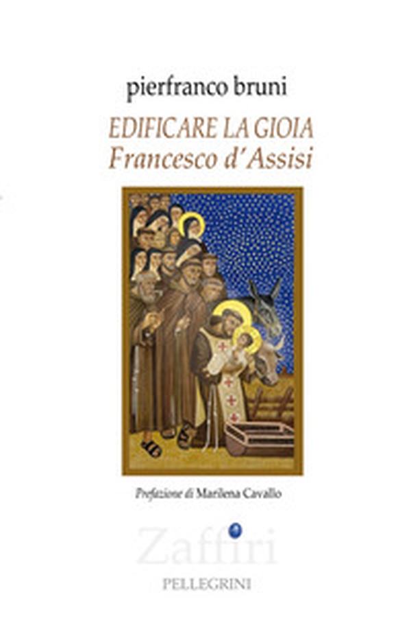 Edificare la gioia Francesco d'Assisi - Librerie.coop