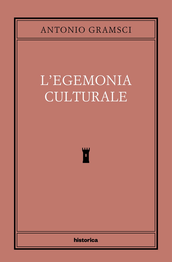 L'egemonia culturale - Librerie.coop L'egemonia culturale - Librerie.coop