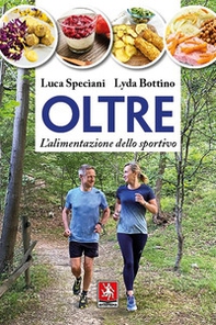 Oltre. L'alimentazione dello sportivo - Librerie.coop Oltre. L'alimentazione dello sportivo - Librerie.coop