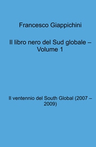 Il libro nero del Sud globale - Vol. 1 - Librerie.coop