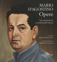 Mario D'Agostino Opere tra classicismo e postmodernismo - Librerie.coop Mario D'Agostino Opere tra classicismo e postmodernismo - Librerie.coop