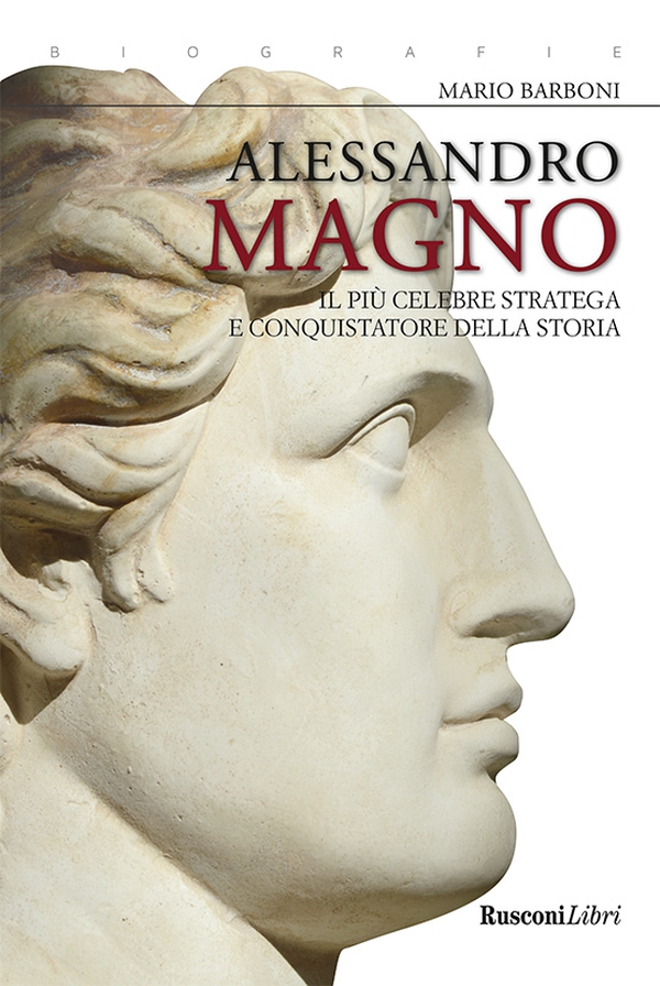 Alessandro Magno - Librerie.coop Alessandro Magno - Librerie.coop