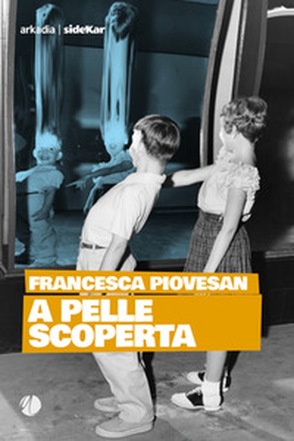 A pelle scoperta - Librerie.coop A pelle scoperta - Librerie.coop