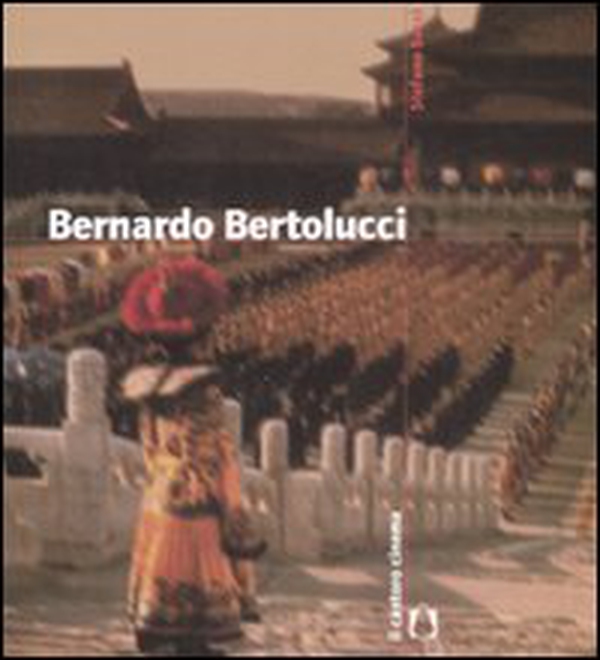 Bernardo Bertolucci - Librerie.coop Bernardo Bertolucci - Librerie.coop