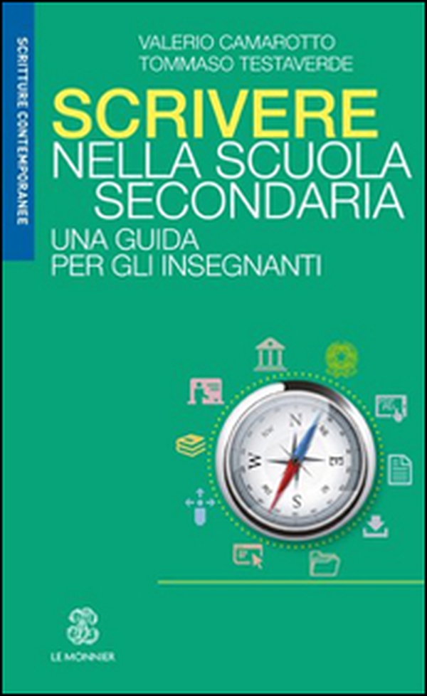 Scrivere nella scuola secondaria. Una guida per gli insegnanti - Librerie.coop Scrivere nella scuola secondaria. Una guida per gli insegnanti - Librerie.coop