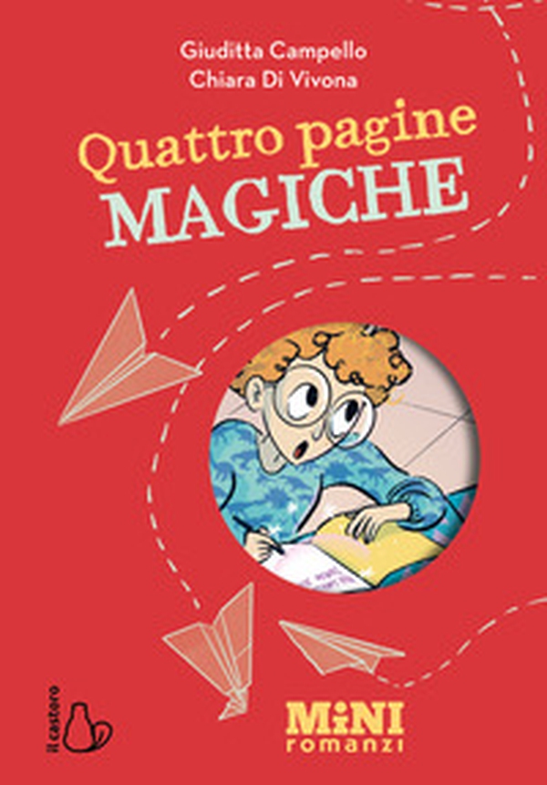 Quattro pagine magiche. Miniromanzi ad alta leggibilità - Librerie.coop