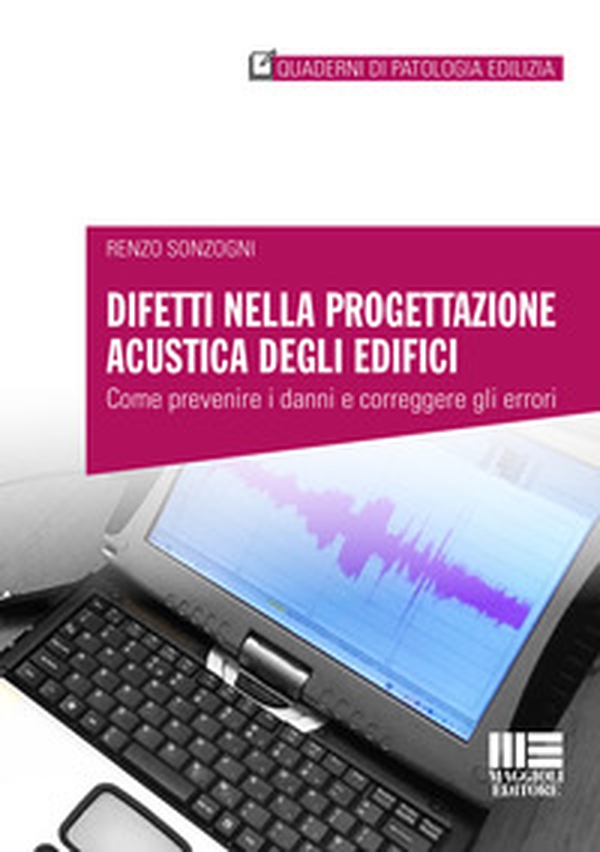 Difetti nella progettazione acustica degli edifici - Librerie.coop Difetti nella progettazione acustica degli edifici - Librerie.coop