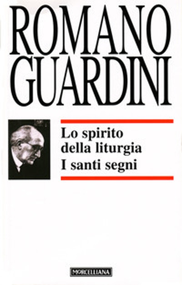 Lo spirito della liturgia. I santi segni - Librerie.coop Lo spirito della liturgia. I santi segni - Librerie.coop