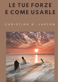 Le tue forze e come usarle - Librerie.coop