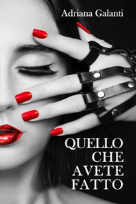 Quello che avete fatto - Librerie.coop