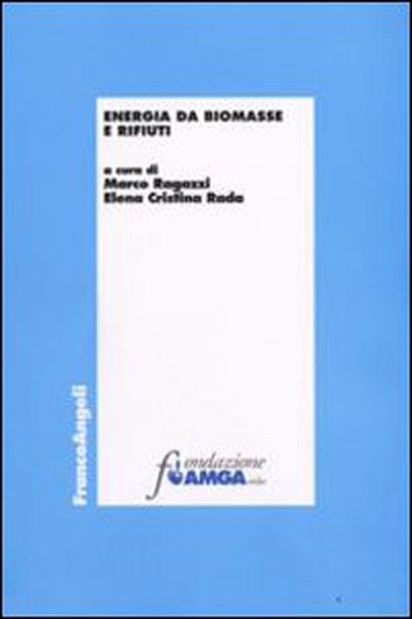 Energia da biomasse e rifiuti - Librerie.coop Energia da biomasse e rifiuti - Librerie.coop
