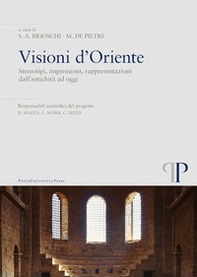 Visioni d'Oriente. Stereotipi, impressioni, rappresentazioni dall'antichità ad oggi - Librerie.coop Visioni d'Oriente. Stereotipi, impressioni, rappresentazioni dall'antichità ad oggi - Librerie.coop