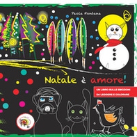 Natale è amore! Un libro sulle emozioni da leggere e colorare - Librerie.coop