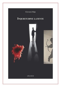 Inquietudine latente - Librerie.coop Inquietudine latente - Librerie.coop