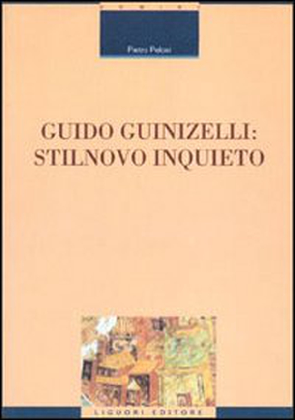 Guido Guinizelli: stilnovo inquieto - Librerie.coop Guido Guinizelli: stilnovo inquieto - Librerie.coop