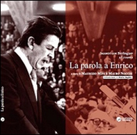 La parola a Enrico. Incontri con Berlinguer a Livorno - Librerie.coop