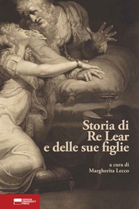 Storia di Re Lear e delle sue figlie - Librerie.coop