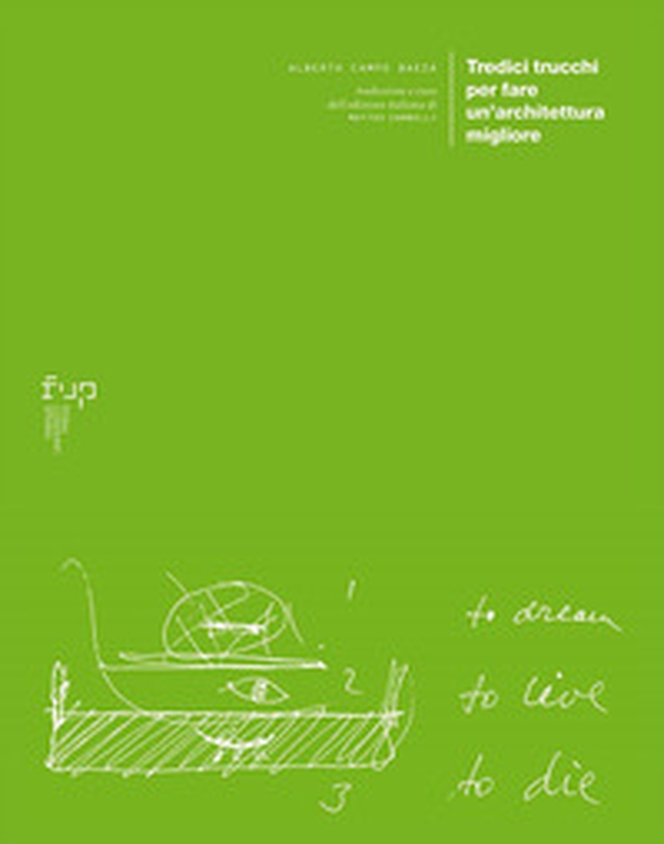 Tredici trucchi per fare un'architettura migliore - Librerie.coop