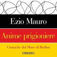 Anime prigioniere - Librerie.coop